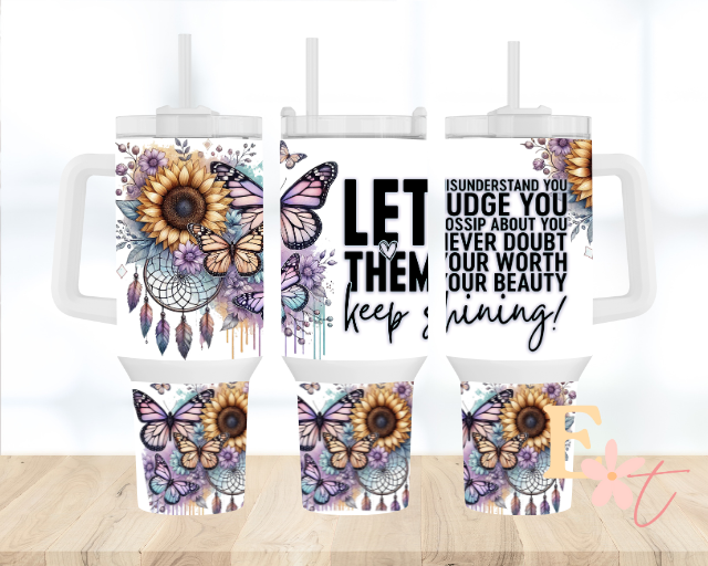 Let Them 40oz Tumbler Sublimation Wrap