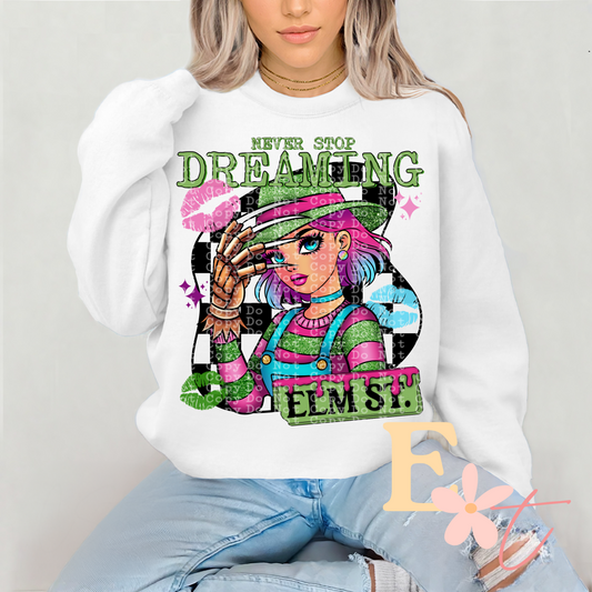 Never Stop Dreaming Ready to Press DTF Transfer