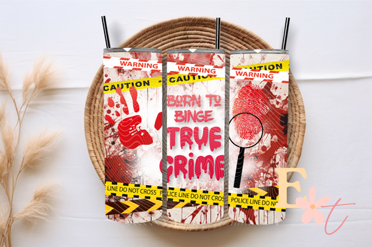 True Crime 20oz Tumbler Sublimation Wrap