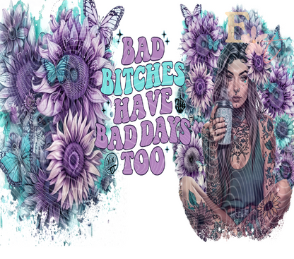 Bad Days 20oz Tumbler Sublimation Wrap