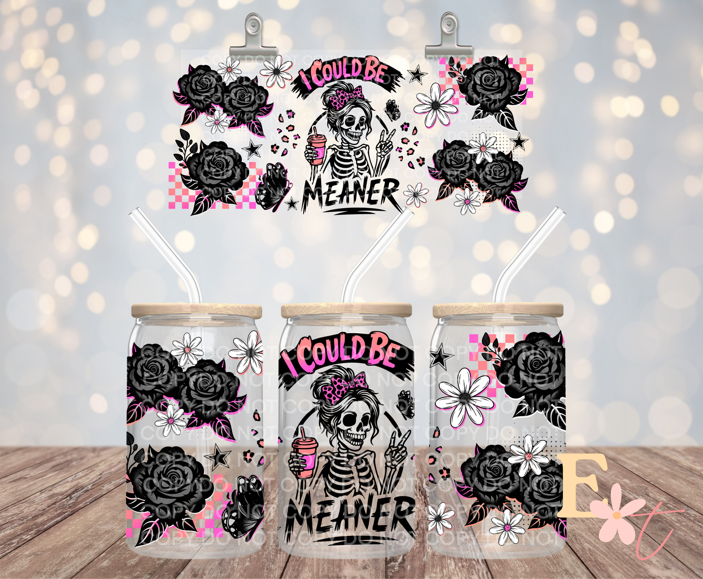 Could be Meaner 16oz UV DTF Wrap