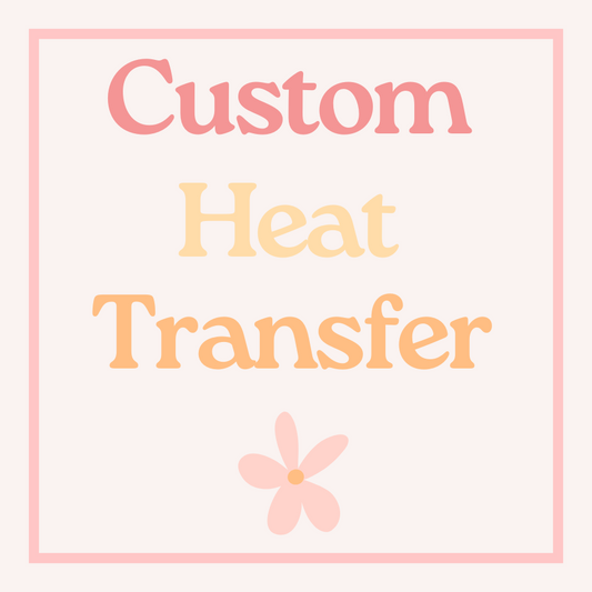 Custom Heat Transfer Prints
